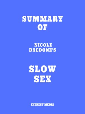 cover image of Summary of Nicole Daedone's Slow Sex